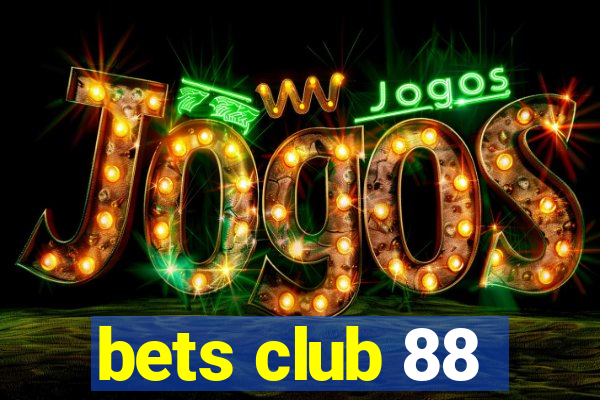 bets club 88